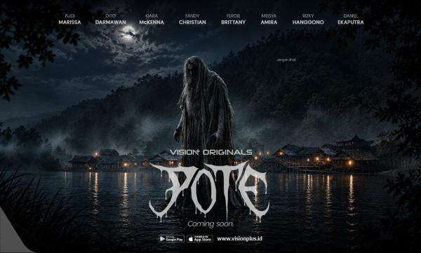 Ada Makhluk Tinggi Besar di Pulau Marunda, Intip Teaser Poster Original Series VISION+ POTE Ada Makhluk Tinggi Besar di Pulau Marunda, Intip Teaser Poster Original Series VISION+ POTE