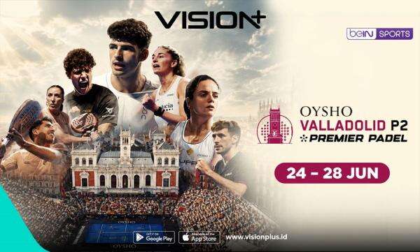 Jadwal dan Link Streaming Premier Padel Valladolid 2026, Live di Vision+ Jadwal dan Link Streaming Premier Padel Valladolid 2026, Live di Vision+