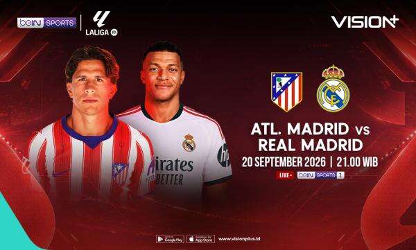 Jadwal dan Link Live Streaming Atletico Madrid vs Real Madrid, Derby Panas di Akhir Pekan Jadwal dan Link Live Streaming Atletico Madrid vs Real Madrid, Derby Panas di Akhir Pekan