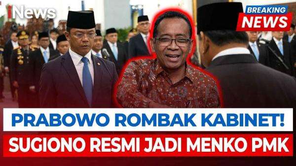 Pratikno Kena Reshuffle, Sugiono Dilantik Jadi Menko PMK Pratikno Kena Reshuffle, Sugiono Dilantik Jadi Menko PMK