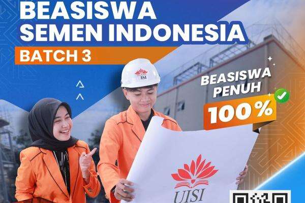 Beasiswa Semen Indonesia 2026 untuk Kuliah Gratis di UISI Dibuka, Cek Persyaratannya Beasiswa Semen Indonesia 2026 untuk Kuliah Gratis di UISI Dibuka, Cek Persyaratannya