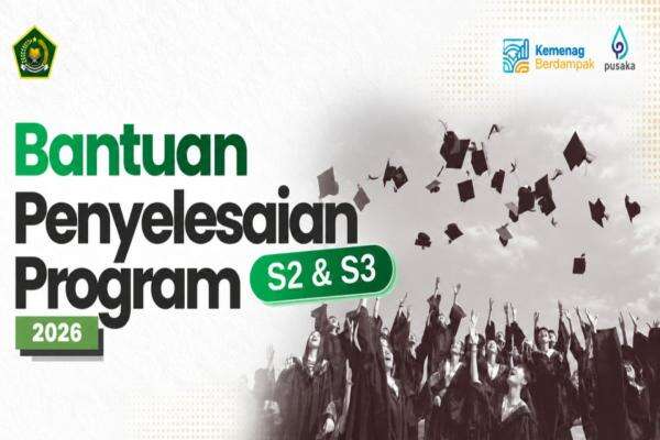 Syarat dan Cara Daftar Bantuan Penyelesaian Pendidikan S2-S3 Kemenag, Cek Infonya Syarat dan Cara Daftar Bantuan Penyelesaian Pendidikan S2-S3 Kemenag, Cek Infonya