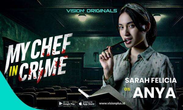Jadi Anya di My Chef in Crime, Sarah Felicia Bawa Karakter Unik ke Tengah Kasus Kriminal Jadi Anya di My Chef in Crime, Sarah Felicia Bawa Karakter Unik ke Tengah Kasus Kriminal