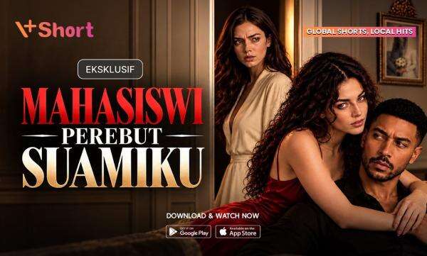 Microdrama Mahasiswi Perebut Suamiku Eksklusif di V+Short: Awalnya Adik Angkat, Ternyata Pelakor! Microdrama Mahasiswi Perebut Suamiku Eksklusif di V+Short: Awalnya Adik Angkat, Ternyata Pelakor!
