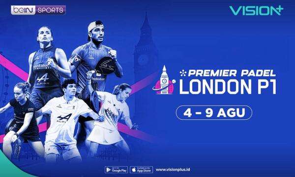 Premier Padel London P1 2026 Masuk Fase Penentuan, Nonton hingga Final Live Streaming di VISION+ Premier Padel London P1 2026 Masuk Fase Penentuan, Nonton hingga Final Live Streaming di VISION+