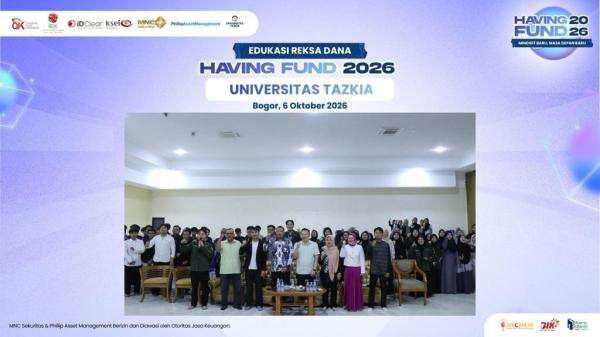 Gelar Having Fund 2026, MNC Sekuritas dan Phillip Asset Management Kenalkan Investasi Reksa Dana di Universitas Tazkia Bogor Gelar Having Fund 2026, MNC Sekuritas dan Phillip Asset Management Kenalkan Investasi Reksa Dana di Universitas Tazkia Bogor