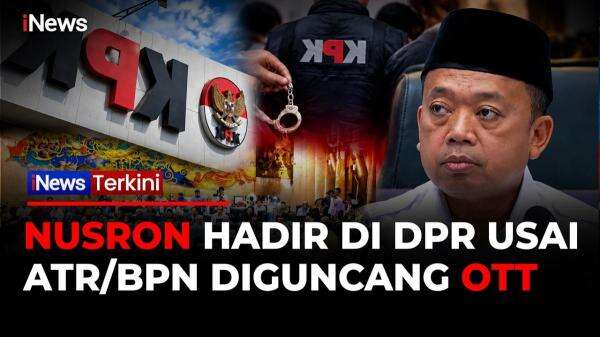 Di Tengah Sorotan Kasus HGB, Nusron Wahid Mendadak Muncul di Rapat DPR Di Tengah Sorotan Kasus HGB, Nusron Wahid Mendadak Muncul di Rapat DPR