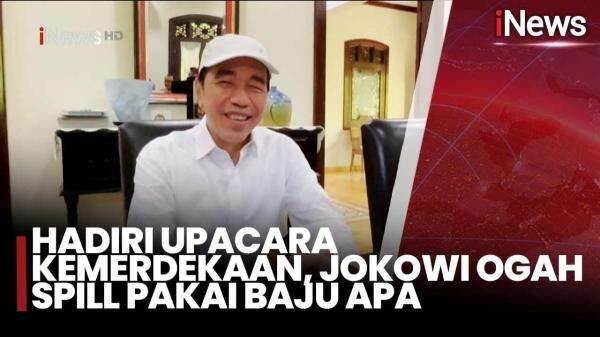 Jokowi Pastikan Hadir 17 Agustus di Istana, Ditanya Pakai Baju Apa Jawab Begini Jokowi Pastikan Hadir 17 Agustus di Istana, Ditanya Pakai Baju Apa Jawab Begini