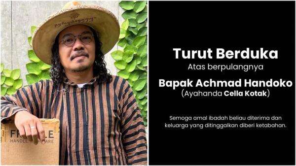 Innalillahi, Ayah Cella Kotak Meninggal Dunia Innalillahi, Ayah Cella Kotak Meninggal Dunia