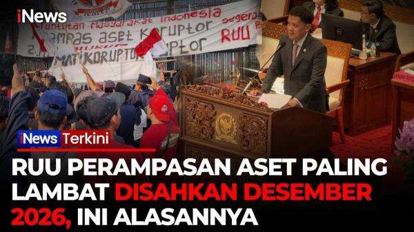 RUU Perampasan Aset Ditargetkan Selesai Desember, Ini Alasannya RUU Perampasan Aset Ditargetkan Selesai Desember, Ini Alasannya