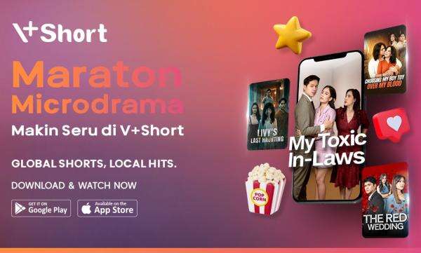 Tonton Maraton Microdrama di V+Short, Simak Rekomendasinya! Tonton Maraton Microdrama di V+Short, Simak Rekomendasinya!