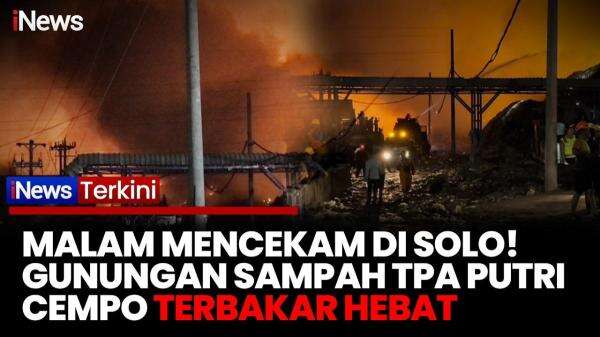 TPA Putri Cempo Solo Terbakar Hebat, Api Lahap Gunungan Sampah di Tengah Malam TPA Putri Cempo Solo Terbakar Hebat, Api Lahap Gunungan Sampah di Tengah Malam