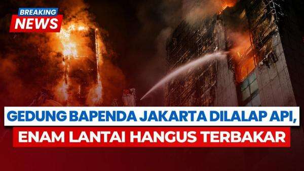 Gedung Terbakar, 1.000 ASN Bapenda DKI Diberlakukan WFH Gedung Terbakar, 1.000 ASN Bapenda DKI Diberlakukan WFH
