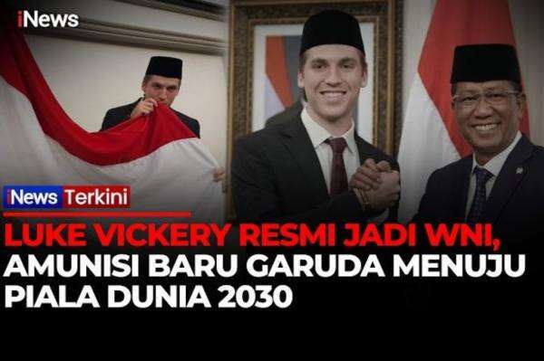 Luke Vickery Resmi Jadi WNI, Langsung Dapat Misi Bawa Indonesia ke Piala Dunia 2030 Luke Vickery Resmi Jadi WNI, Langsung Dapat Misi Bawa Indonesia ke Piala Dunia 2030
