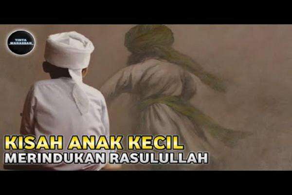 Kisah Haru Anak 8 Tahun yang Begitu Merindukan Nabi Muhammad SAW hingga Wafat di Madinah Kisah Haru Anak 8 Tahun yang Begitu Merindukan Nabi Muhammad SAW hingga Wafat di Madinah