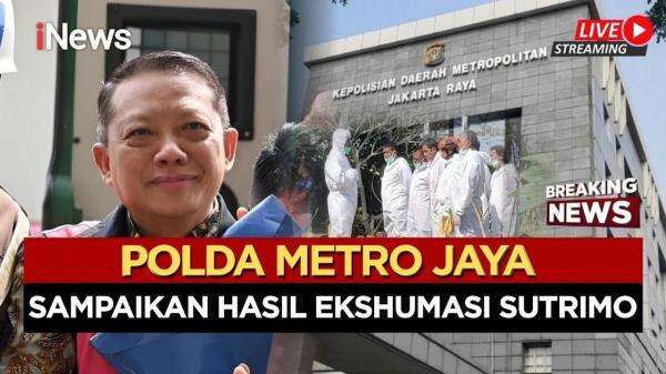 Hasil Ekshumasi Sutrimo! Polda Metro Jaya: Tak Ditemukan Racun hingga Luka Kekerasan Hasil Ekshumasi Sutrimo! Polda Metro Jaya: Tak Ditemukan Racun hingga Luka Kekerasan