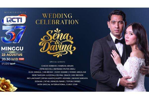 HUT RCTI ke-37 Hadirkan Wedding Celebration Sena & Davina, Pernikahan Paling Dinanti Keluarga Indonesia HUT RCTI ke-37 Hadirkan Wedding Celebration Sena & Davina, Pernikahan Paling Dinanti Keluarga Indonesia