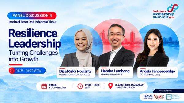 Mendiskusikan Resilience Leadership Bersama Angela Tanoesoedibjo, Disa Novianty dan Hendra Lembong di Makassar Leadership Summit 2026 Mendiskusikan Resilience Leadership Bersama Angela Tanoesoedibjo, Disa Novianty dan Hendra Lembong di Makassar Leadership Summit 2026