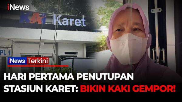 Stasiun Karet Tutup Mulai Hari Ini, Penumpang Mengeluh Harus Jalan 500 Meter ke BNI City Stasiun Karet Tutup Mulai Hari Ini, Penumpang Mengeluh Harus Jalan 500 Meter ke BNI City