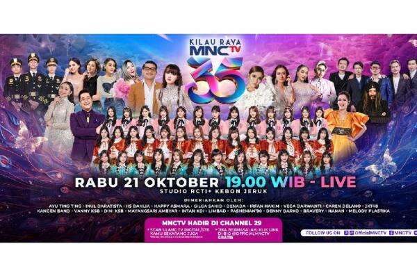 Kilau Raya MNCTV 35 : Perayaan 35 Tahun MNCTV dalam Keindahan yang Menyatukan Kilau Raya MNCTV 35 : Perayaan 35 Tahun MNCTV dalam Keindahan yang Menyatukan