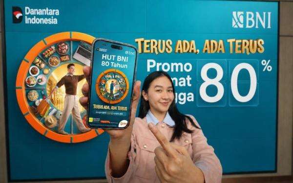 Rayakan 80 Tahun Pengabdian untuk Negeri, BNI Hadirkan Ragam Promo Spesial: Terus Ada, Ada Terus Rayakan 80 Tahun Pengabdian untuk Negeri, BNI Hadirkan Ragam Promo Spesial: Terus Ada, Ada Terus