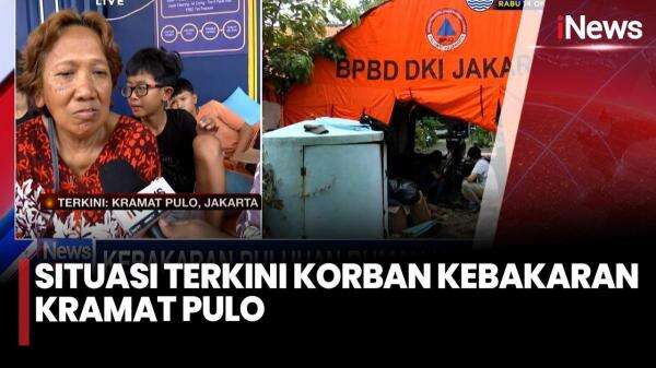 Posko Pengungsian Kebakaran Kramat Pulo Dipadati Ratusan Korban Selamat Posko Pengungsian Kebakaran Kramat Pulo Dipadati Ratusan Korban Selamat