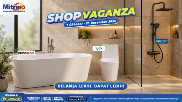 Belanja Kloset dan Perlengkapan Kamar Mandi, Berburu Hadiah Langsung Shopvaganza Belanja Kloset dan Perlengkapan Kamar Mandi, Berburu Hadiah Langsung Shopvaganza