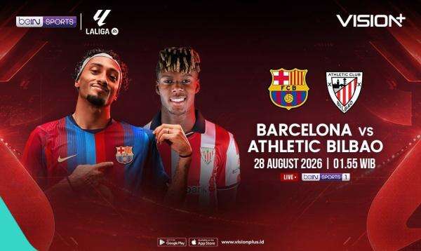 Barcelona vs Athletic Bilbao di LaLiga 2026/27, Saksikan Live Streaming di VISION+ Barcelona vs Athletic Bilbao di LaLiga 2026/27, Saksikan Live Streaming di VISION+