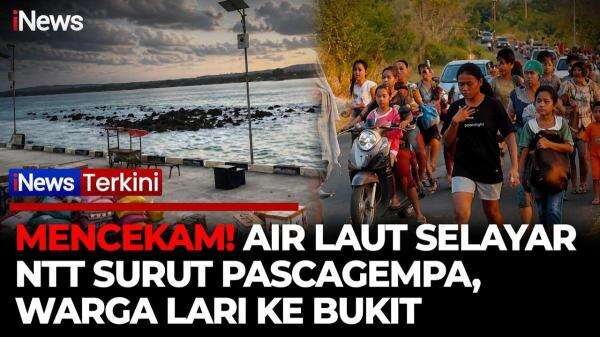 Gempa M 7,7 NTT, Air Laut Selayar Mendadak Surut, Warga Panik Lari ke Bukit Gempa M 7,7 NTT, Air Laut Selayar Mendadak Surut, Warga Panik Lari ke Bukit