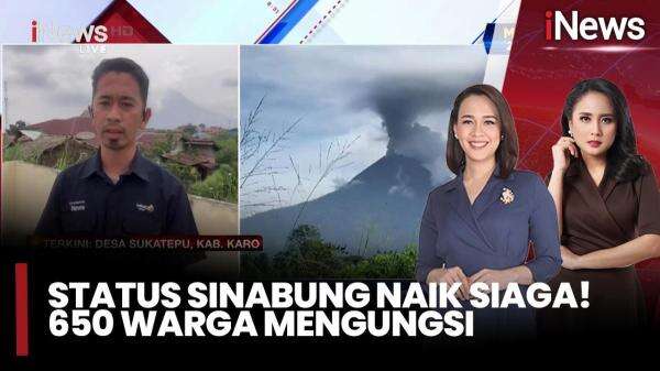 Status Gunung Sinabung Naik ke Level 3 Siaga, 650 Warga Mengungsi Status Gunung Sinabung Naik ke Level 3 Siaga, 650 Warga Mengungsi