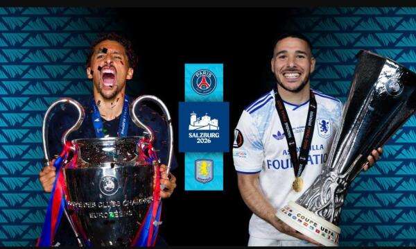 Prediksi PSG Vs Aston Villa di Piala Super Eropa: Jadwal, Susunan Pemain hingga Skor Prediksi PSG Vs Aston Villa di Piala Super Eropa: Jadwal, Susunan Pemain hingga Skor