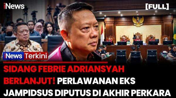 Putusan Sela PN Jakpus, Eksepsi Febrie Adriansyah Diputus di Akhir Perkara Putusan Sela PN Jakpus, Eksepsi Febrie Adriansyah Diputus di Akhir Perkara