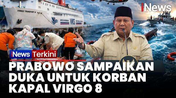 Prabowo Pastikan Kecelakaan KM Virgo Transport 8 Diusut, Cegah Terulang Prabowo Pastikan Kecelakaan KM Virgo Transport 8 Diusut, Cegah Terulang