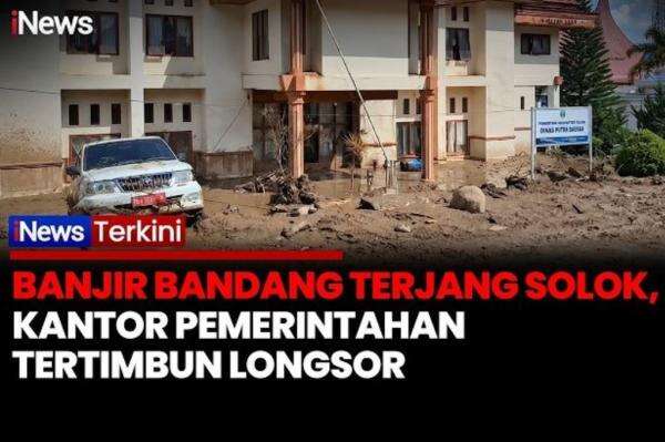 Banjir Bandang Solok! Kantor Pemerintah Tertimbun Longsor, Layanan Publik Dialihkan Banjir Bandang Solok! Kantor Pemerintah Tertimbun Longsor, Layanan Publik Dialihkan