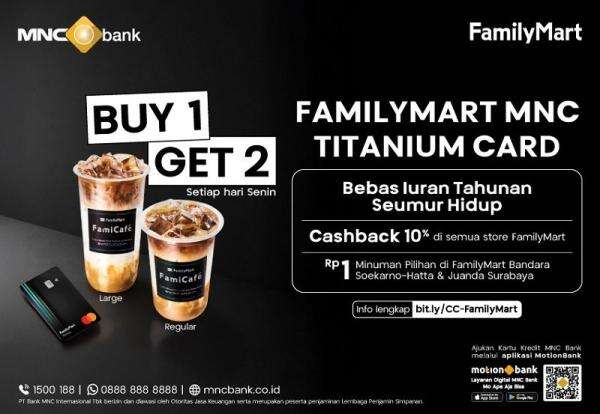 FamilyMart MNC Titanium Card, Teman Praktis agar Kebutuhan Harian yang Makin Dinamis FamilyMart MNC Titanium Card, Teman Praktis agar Kebutuhan Harian yang Makin Dinamis
