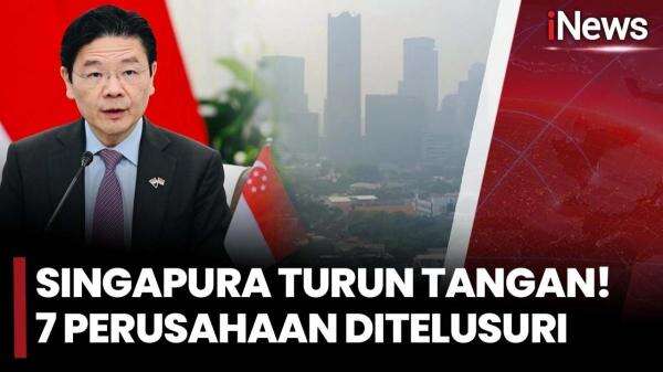 Singapura Selidiki 7 Perusahaan Terkait Karhutla, PM Lawrence Wong Ancam Sanksi Tegas Lintas Batas Singapura Selidiki 7 Perusahaan Terkait Karhutla, PM Lawrence Wong Ancam Sanksi Tegas Lintas Batas