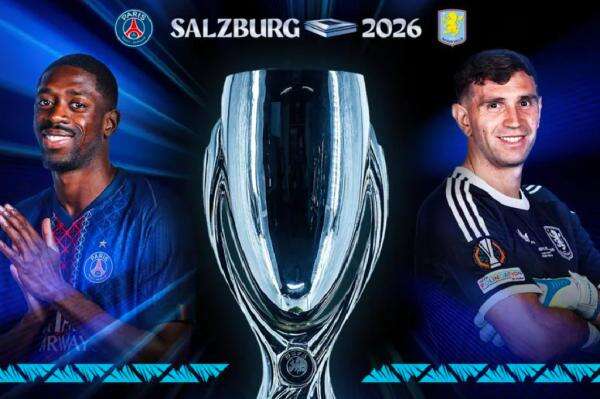 Jadwal PSG vs Aston Villa di Piala Super Eropa 2026, Kickoff Jam Berapa? Jadwal PSG vs Aston Villa di Piala Super Eropa 2026, Kickoff Jam Berapa?