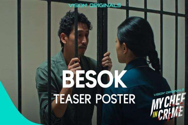 Nantikan Teaser Poster Serial My Chef In Crime, Ada Misteri yang Siap Bikin Penasaran di VISION+ Nantikan Teaser Poster Serial My Chef In Crime, Ada Misteri yang Siap Bikin Penasaran di VISION+