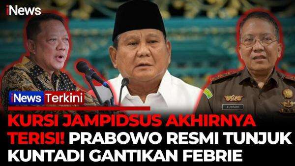 Presiden Prabowo Terbitkan Keppres: Asep Nana Mulyana Wakil Jaksa Agung, Kuntadi Jabat Jampidsus Presiden Prabowo Terbitkan Keppres: Asep Nana Mulyana Wakil Jaksa Agung, Kuntadi Jabat Jampidsus