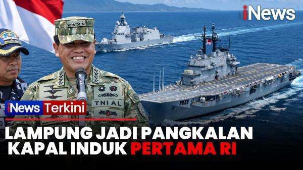 TNI AL Siapkan Lampung Jadi Pangkalan KRI Sriwijaya, Kapal Induk Pertama RI TNI AL Siapkan Lampung Jadi Pangkalan KRI Sriwijaya, Kapal Induk Pertama RI