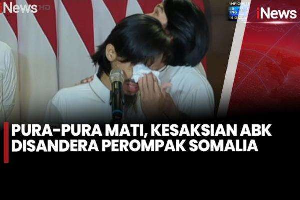 Pura-Pura Mati, Begini Kesaksian Mendebarkan ABK Selamat Disandera Perompak Somalia Pura-Pura Mati, Begini Kesaksian Mendebarkan ABK Selamat Disandera Perompak Somalia