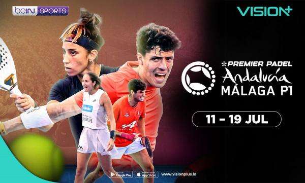 Jadwal dan Link Streaming Premier Padel Malaga 2026, Live di Vision+! Jadwal dan Link Streaming Premier Padel Malaga 2026, Live di Vision+!