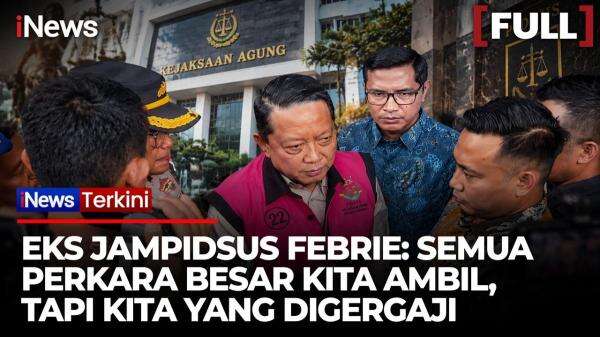 Febrie Ungkap Kiprah 33 Tahun Jadi Jaksa: Semua Perkara Besar Diambil, Kita yang Digergaji Febrie Ungkap Kiprah 33 Tahun Jadi Jaksa: Semua Perkara Besar Diambil, Kita yang Digergaji