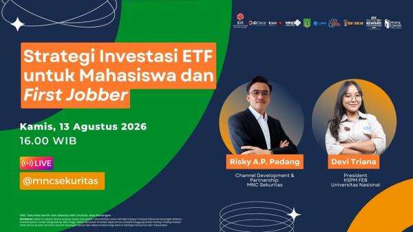 Saksikan IG Live MNC Sekuritas: "Strategi Investasi ETF untuk Mahasiswa & First Jobber" Sore Ini! Saksikan IG Live MNC Sekuritas: "Strategi Investasi ETF untuk Mahasiswa & First Jobber" Sore Ini!