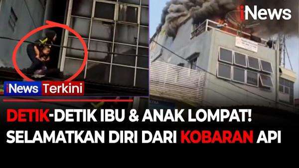 Detik-Detik Ibu Selamatkan Anak dari Kebakaran Rumah Makan Padang di Rawamangun Detik-Detik Ibu Selamatkan Anak dari Kebakaran Rumah Makan Padang di Rawamangun