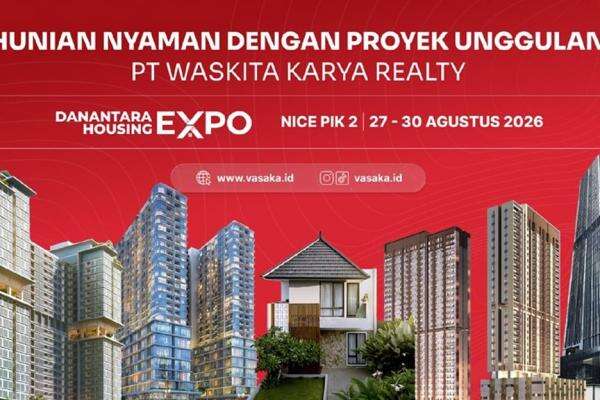 Danantara Housing Expo 2026, Waskita Karya Realty Hadirkan Proyek Unggulan Vasaka Danantara Housing Expo 2026, Waskita Karya Realty Hadirkan Proyek Unggulan Vasaka