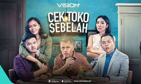 Link Nonton Film Cek Toko Sebelah di VISION+: Kisah Keluarga yang Penuh Drama Link Nonton Film Cek Toko Sebelah di VISION+: Kisah Keluarga yang Penuh Drama