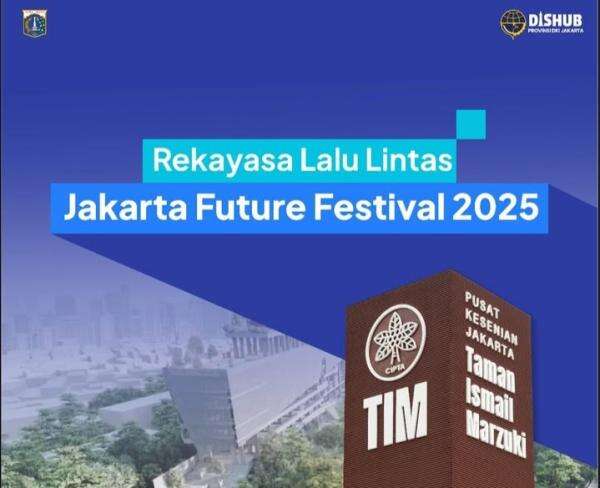 Jakarta Future Festival Digelar di TIM, 10 Kantong Parkir Disiapkan