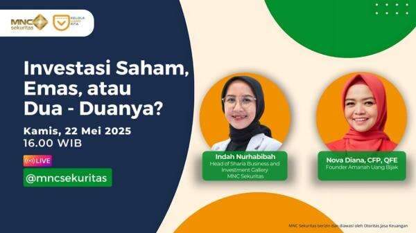 Saksikan IG Live MNC Sekuritas: Investasi Saham, Emas, atau Dua-Duanya? Sore Ini Saksikan IG Live MNC Sekuritas: Investasi Saham, Emas, atau Dua-Duanya? Sore Ini