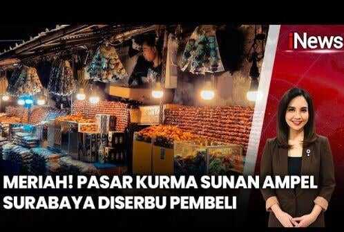 Ramadhan, Pasar Kurma di Lawang Agung Ampel Surabaya Diserbu Pembeli Ramadhan, Pasar Kurma di Lawang Agung Ampel Surabaya Diserbu Pembeli